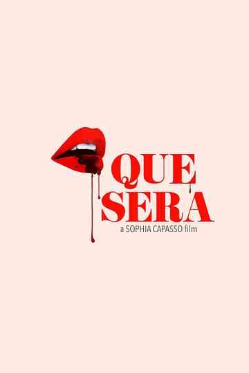 Que Sera Poster