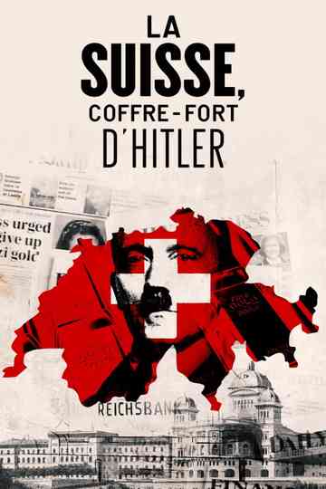Switzerland, Hitler's Bankers Poster