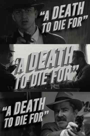 A Death To Die For Poster