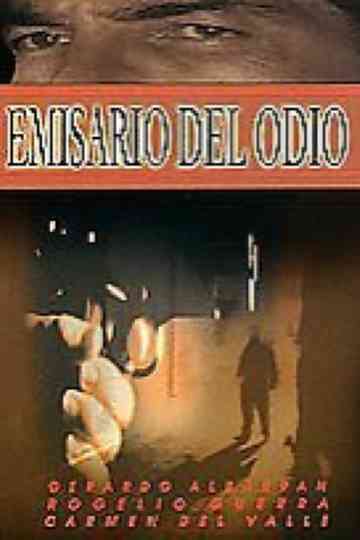 Emisario del Odio Poster