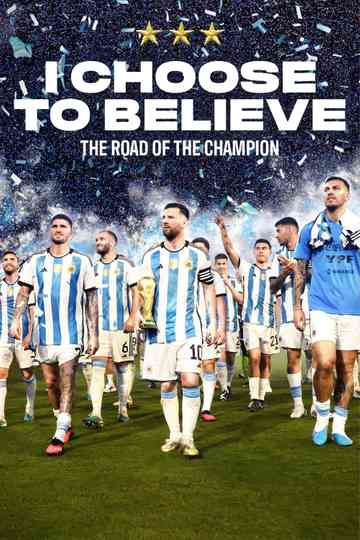 I Choose to Believe Poster