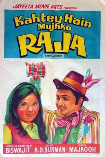 Kahtey Hain Mujhko Raja Poster