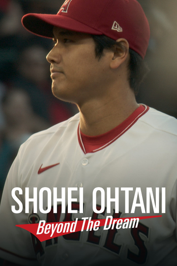 Shohei Ohtani: Beyond the Dream Poster