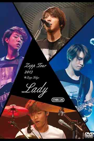 CNBLUE Zepp Tour 2013 ~Lady~ Poster