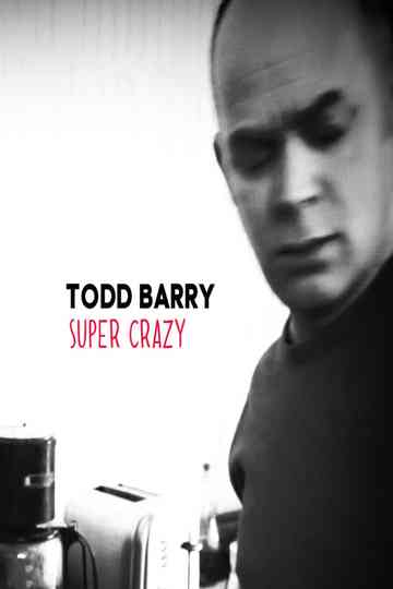 Todd Barry Super Crazy Poster