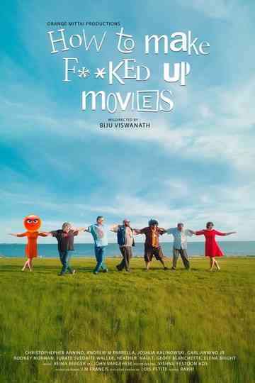 How to Make F**ked Up Movies Poster