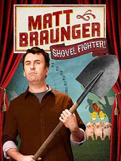 Matt Braunger Shovel Fighter Poster