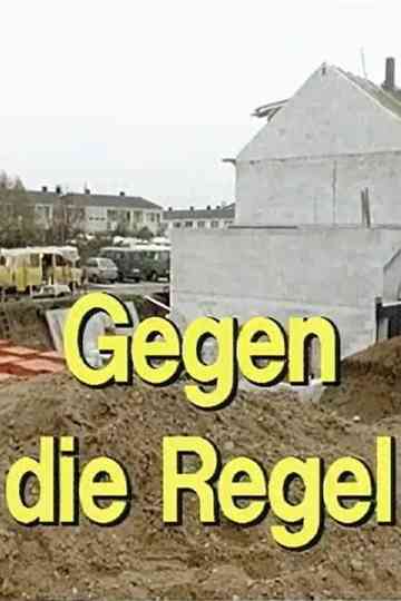 Gegen die Regel Poster