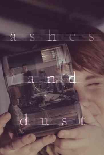 Ashes and Dust Poster
