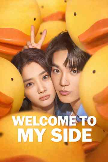 Welcome to My Side Poster