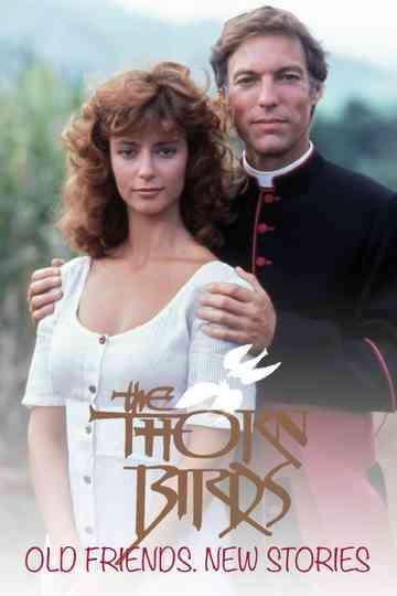 The Thorn Birds: Old Friends New Stories Poster