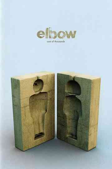 Elbow - Cast of Thousands Poster