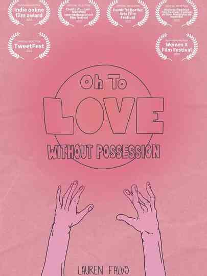 Oh to Love Without Possession Poster