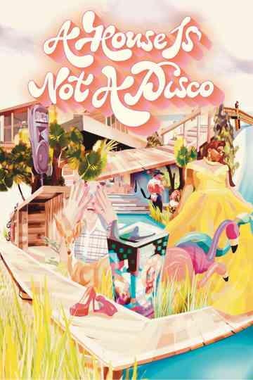 A House Is Not a Disco Poster