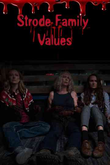 Strode Family Values Poster