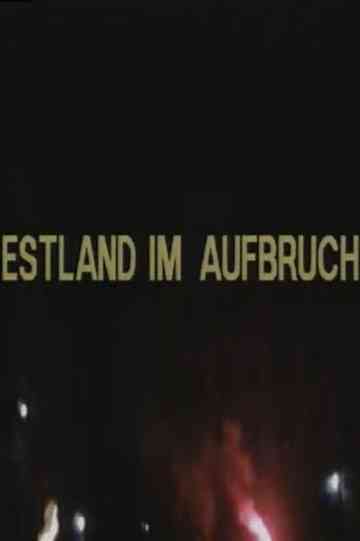 Estland im Aufbruch - Eine sowjetische Ostseerepublik sucht ihren Weg Poster