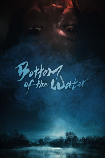 Bottom of the Water Poster