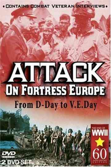 Attack on Fortress Europe: From D-Day to V.E. Day Poster