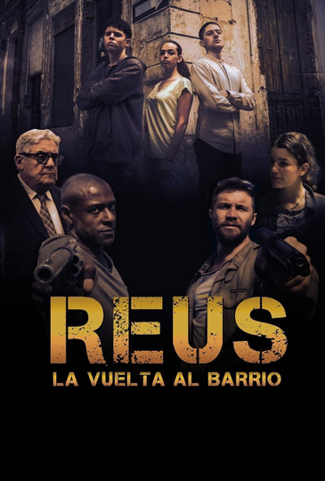 Reus, la vuelta al barrio Poster