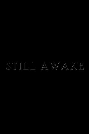 Still Awake Poster