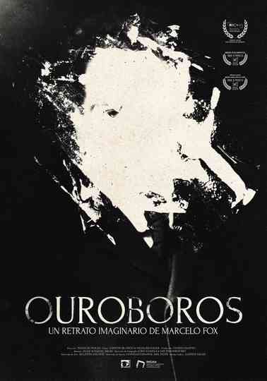 OUROBOROS: Un retrato imaginario de Marcelo Fox Poster