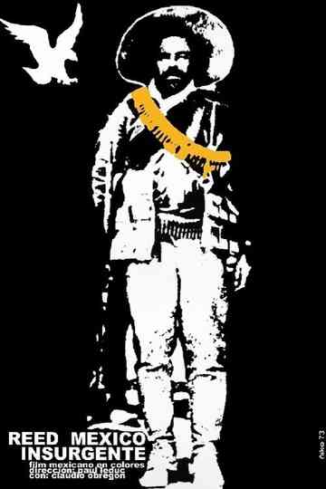 Reed: Insurgent Mexico Poster