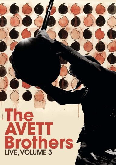The Avett Brothers Live Volume 3