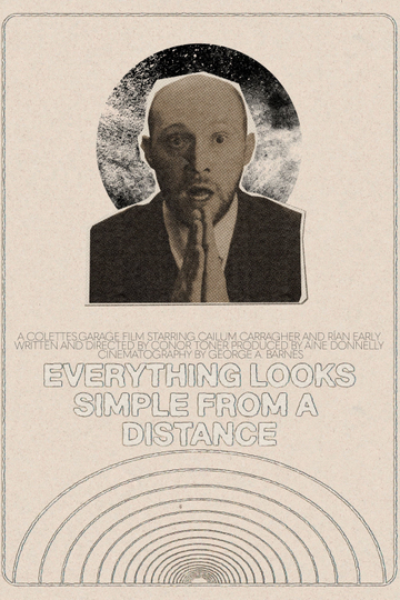 Everything Looks Simple from a Distance Poster