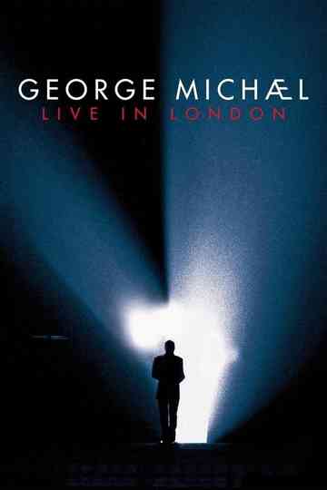 George Michael: Live in London 系列 Poster
