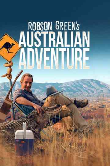 Robson Green's Australian Adventure Poster