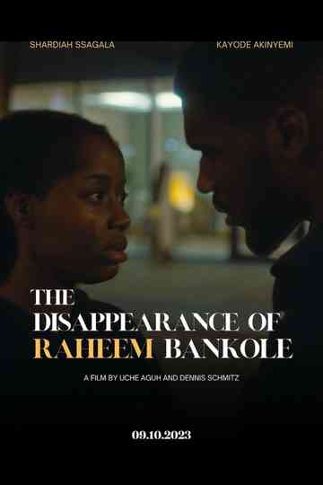 The Disappearance of Raheem Bankole Poster