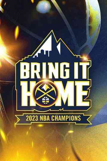 Bring It Home - NBA Feature Documentary Poster