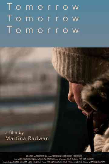 Tomorrow, Tomorrow, Tomorrow Poster
