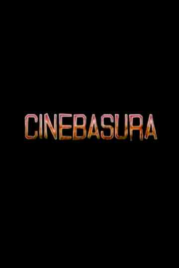 Cinebasura Poster