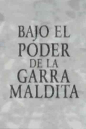 Bajo el poder de la garra maldita Poster