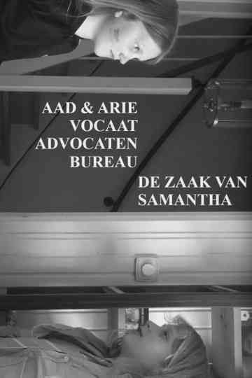 Aad en Arie Vocaat Advocatenbureau: De Zaak Van Samantha Poster