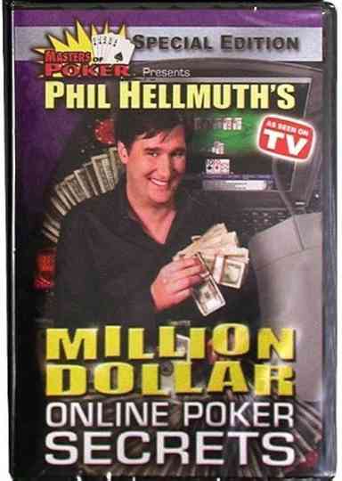 Phil Hellmuth's Million Dollar Online Poker Secrets Poster