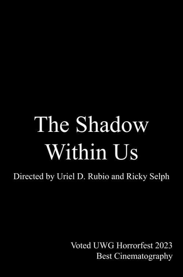 The Shadow Within Us Poster