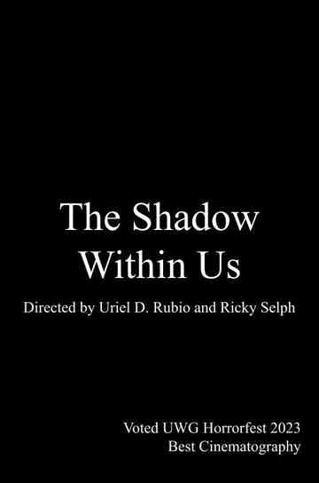 The Shadow Within Us Poster