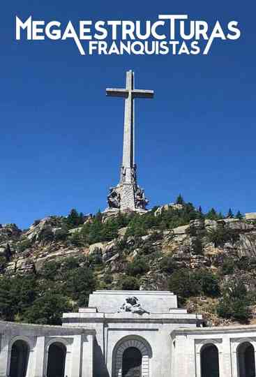 Megaestructuras franquistas Poster