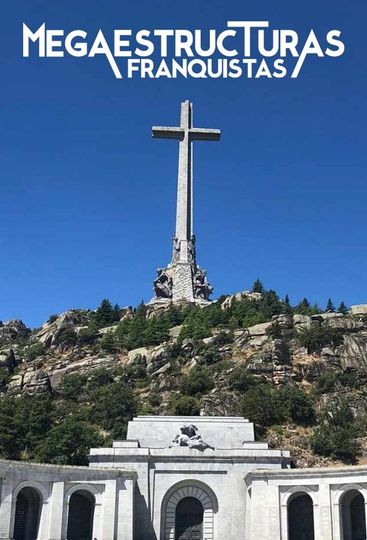 Megaestructuras franquistas