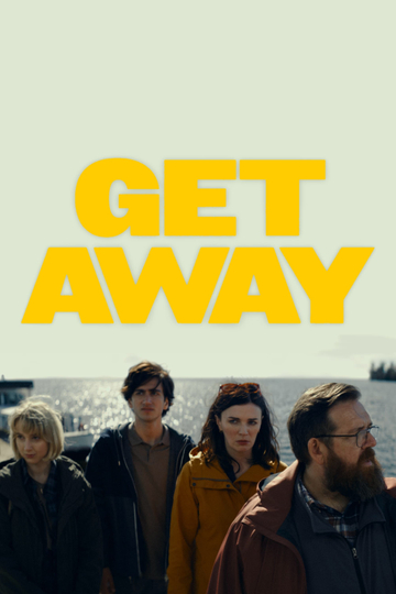 Get Away Poster