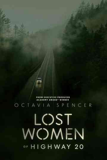 Lost Women of Highway 20 Poster