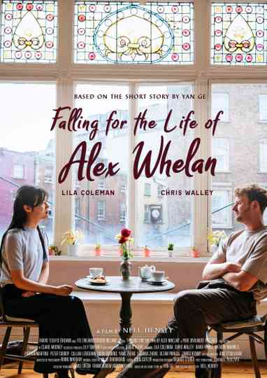 Falling for the Life of Alex Whelan Poster