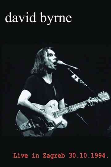 David Byrne - Live in Zagreb Poster