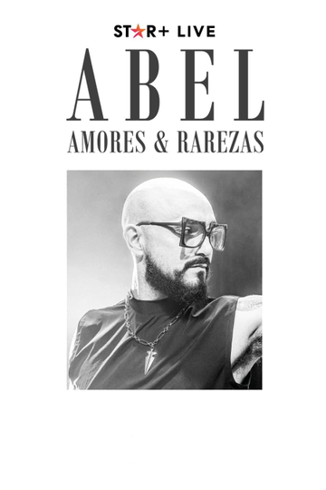 Abel Pintos | Amores y Rarezas Poster