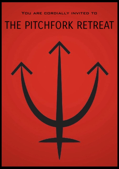 The Pitchfork Retreat Poster