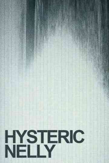 Hysteric Nelly Poster