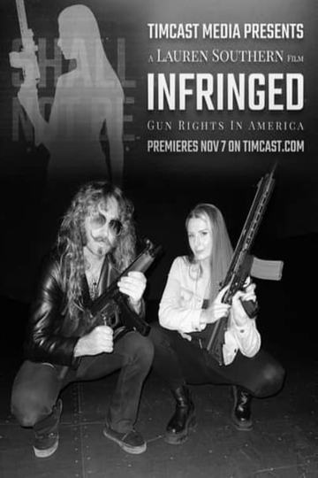 Infringed: Gun Rights In America Poster