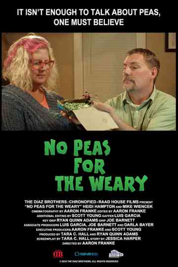 No Peas for the Weary Poster